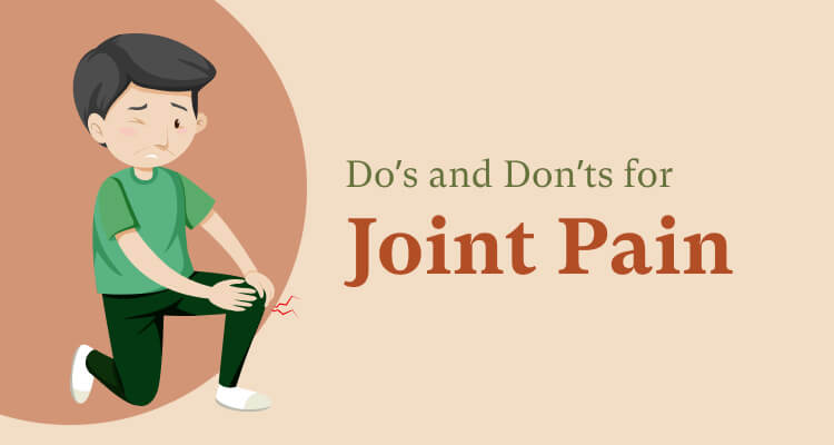 The Ayurvedic Do’s and Don’ts to Prevent and Manage Joint Pain